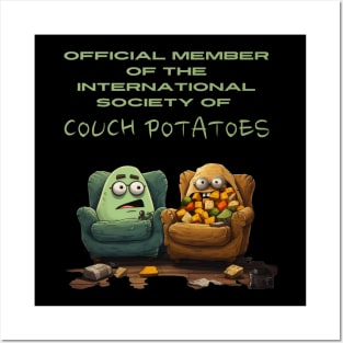 Official Member Of the International Society of Couch Potatoes Posters and Art
